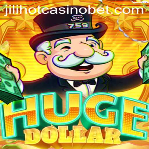 Exploring the Excitement of HugeDollar at Jilihot Casino